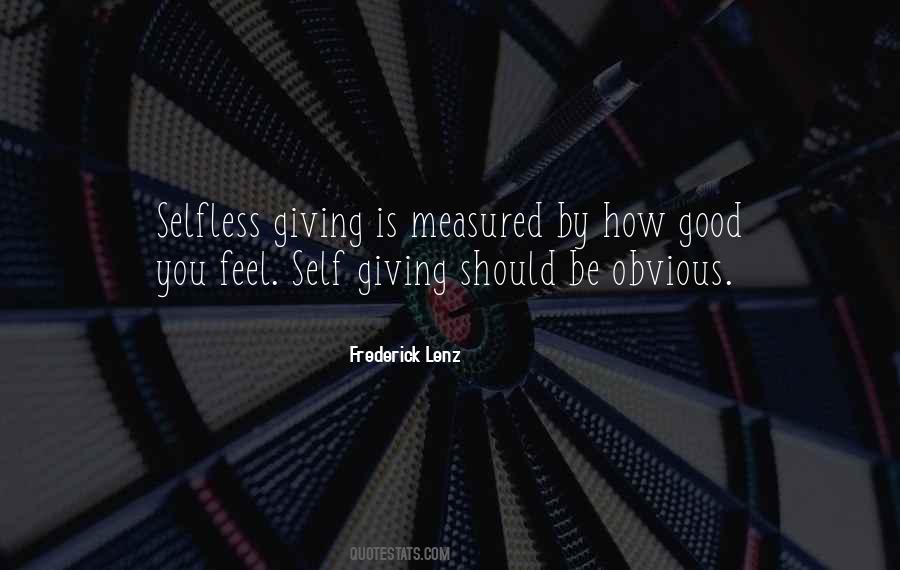 Quotes About Selfless Giving #976960