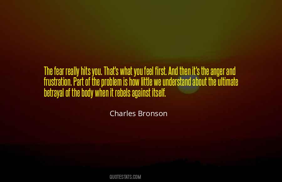 Bronson's Quotes #558086