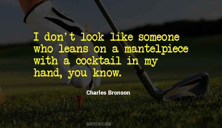 Bronson's Quotes #96222