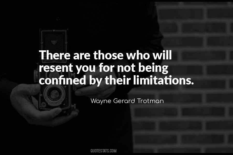 Quotes About Self-imposed Limitations #299778