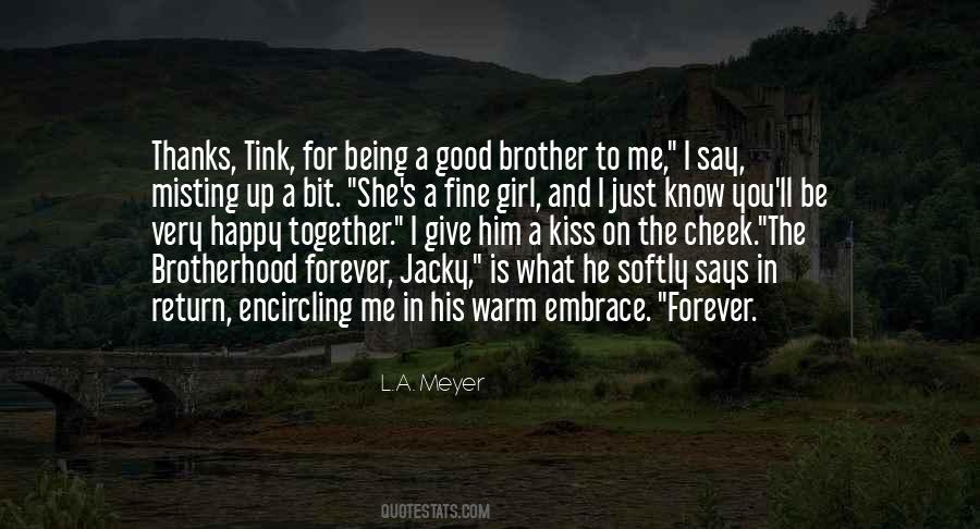 Brotherhood's Quotes #1711131