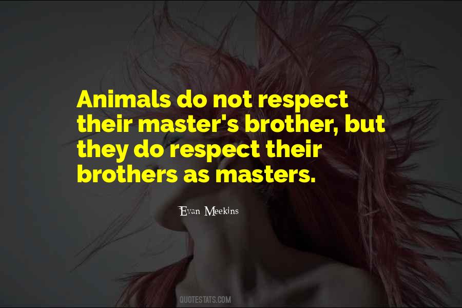 Brotherhood's Quotes #974704