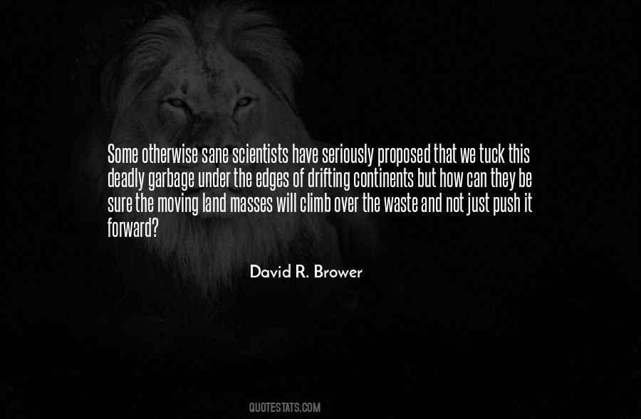 Brower Quotes #1538021