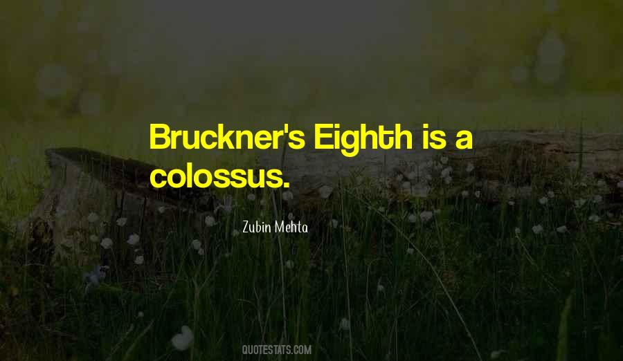 Bruckner's Quotes #897044