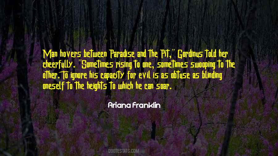 Quotes About Man's Capacity For Evil #1301870