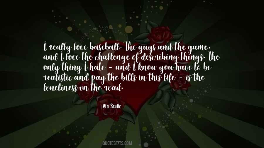 Quotes About Love Of The Game #231759