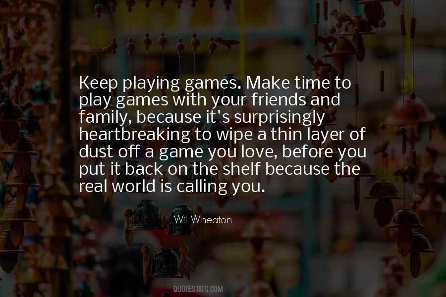 Quotes About Love Of The Game #270589