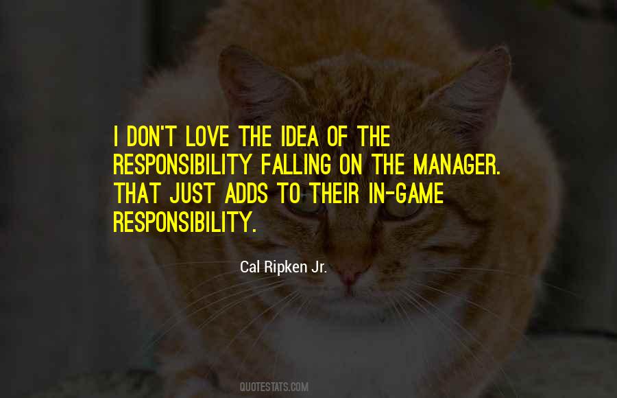 Quotes About Love Of The Game #596172