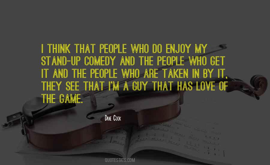 Quotes About Love Of The Game #631884