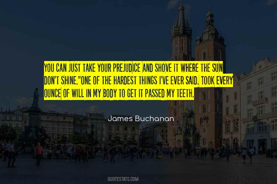 Buchanan's Quotes #298796
