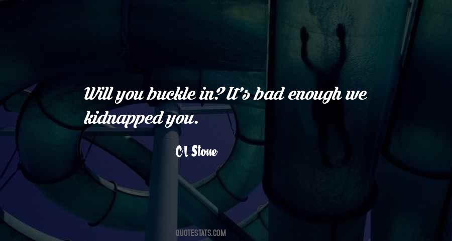 Buckle's Quotes #560815