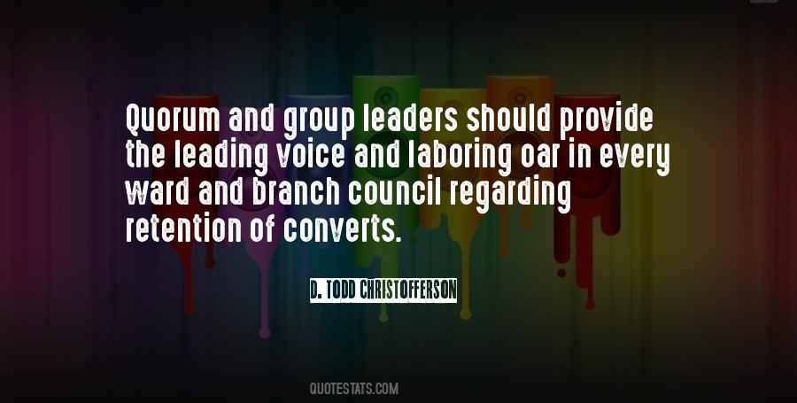 Quotes About Group Leadership #1344274