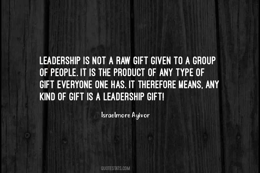 Quotes About Group Leadership #464412