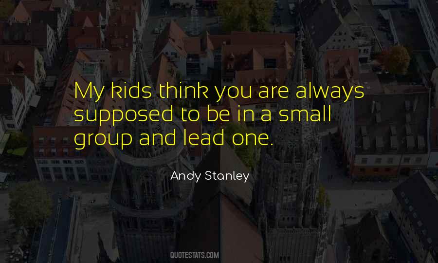 Quotes About Group Leadership #797439