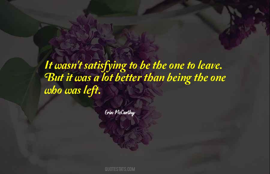 Quotes About Being The One #541994