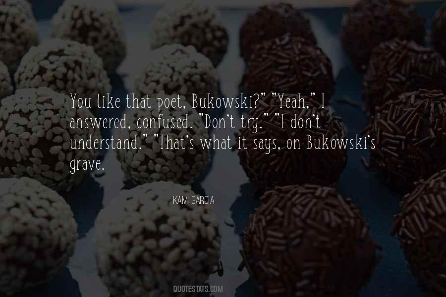Bukowski's Quotes #1539347
