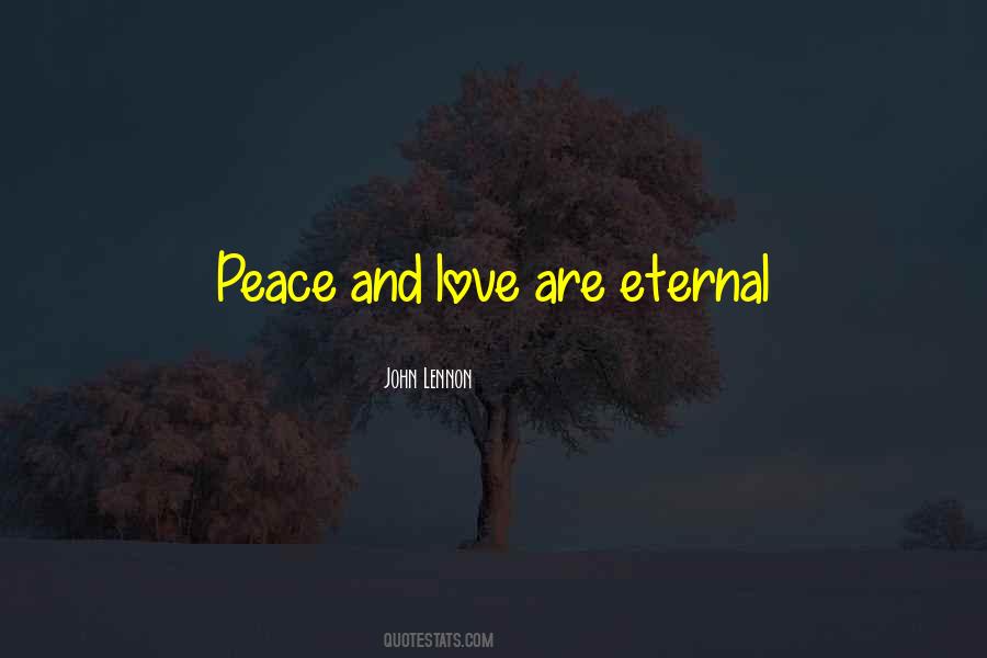 Quotes About Peace And Love #1118148