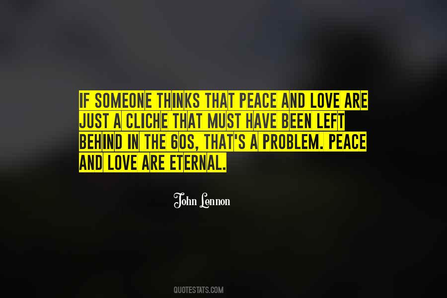 Quotes About Peace And Love #1191124