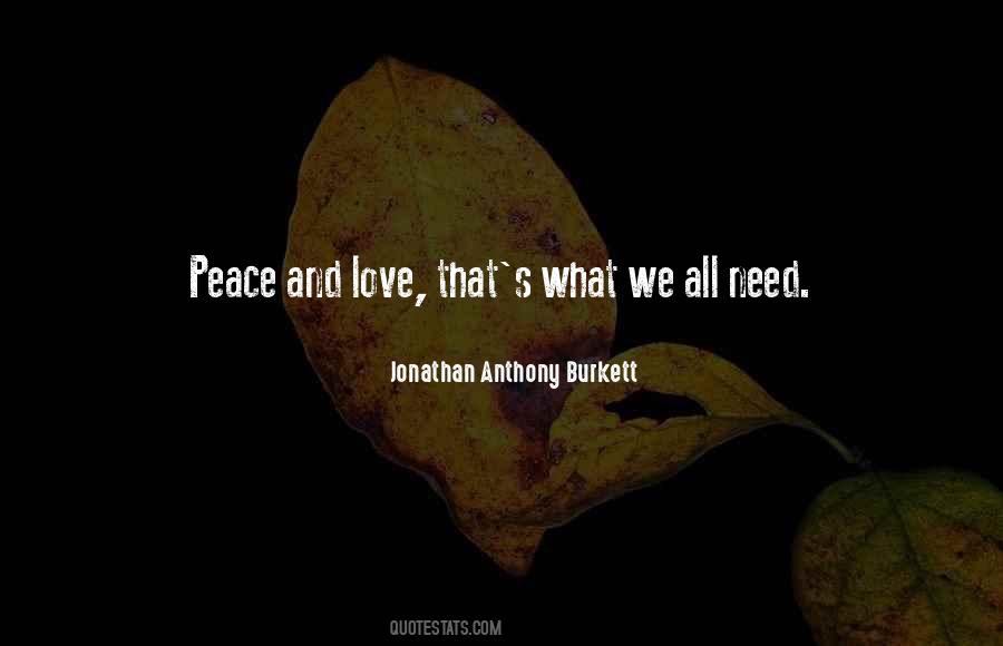 Quotes About Peace And Love #675425