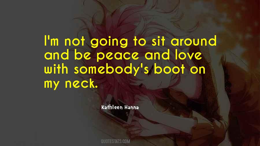 Quotes About Peace And Love #765260