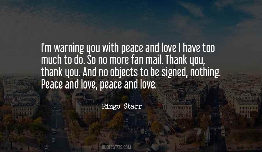 Quotes About Peace And Love #792639