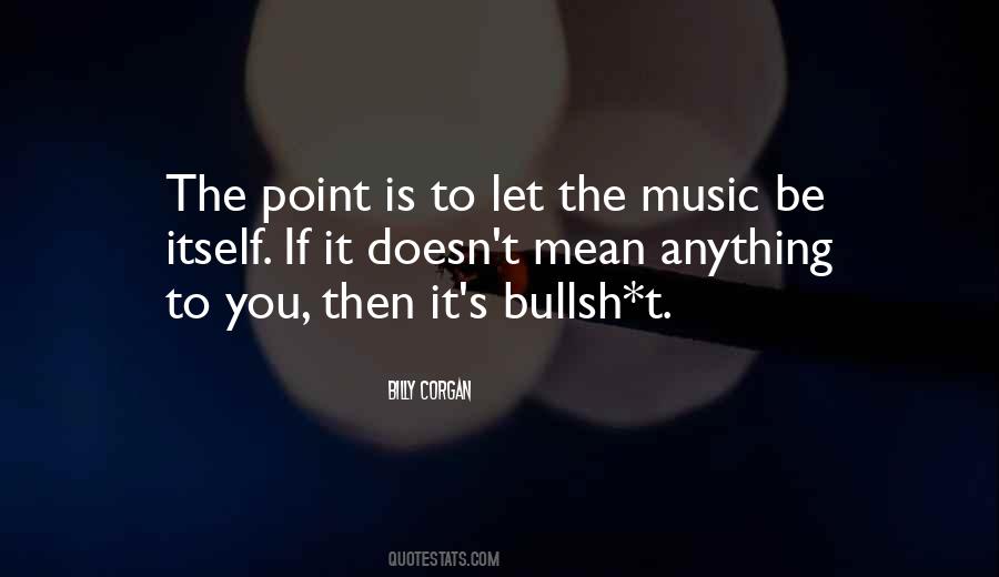 Bullsh Quotes #1050758