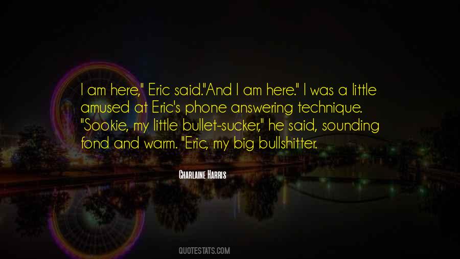 Bullshitter Quotes #712912