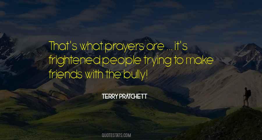Bully's Quotes #470770
