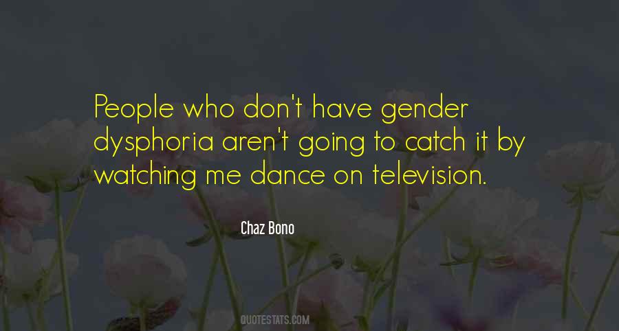 Quotes About Gender Dysphoria #244028