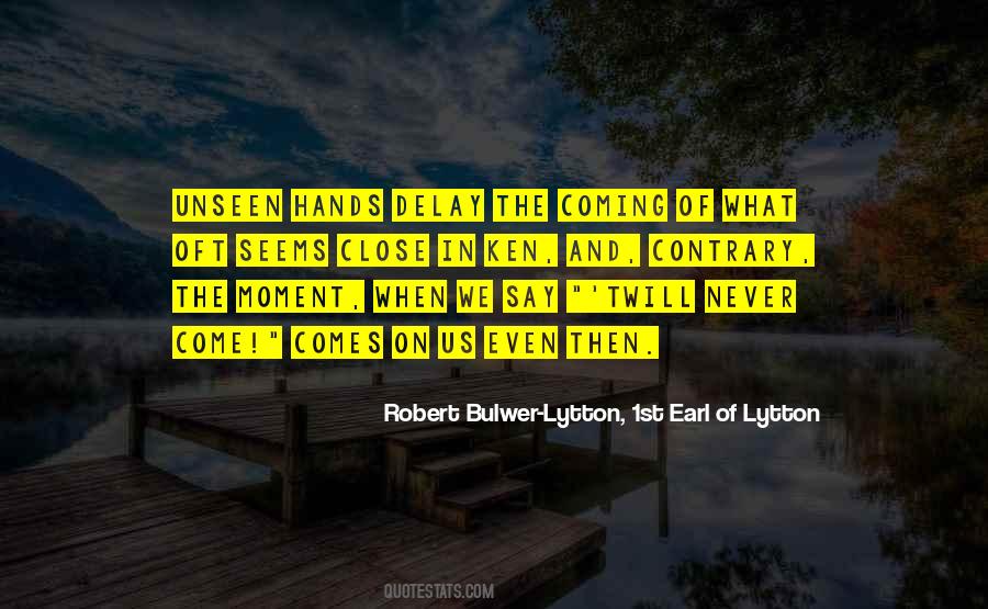 Bulwer Quotes #10101