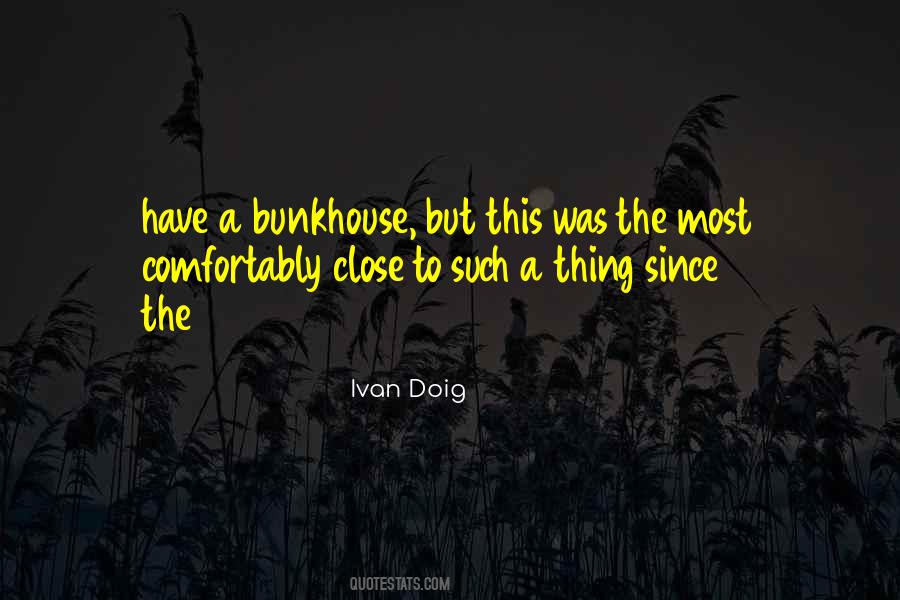 Bunkhouse Quotes #226207