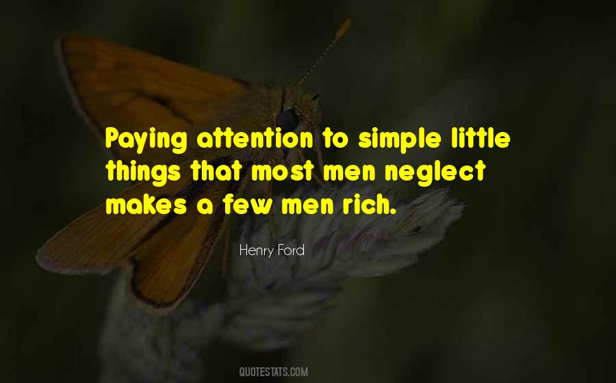 Quotes About Paying Attention To The Little Things #1609343