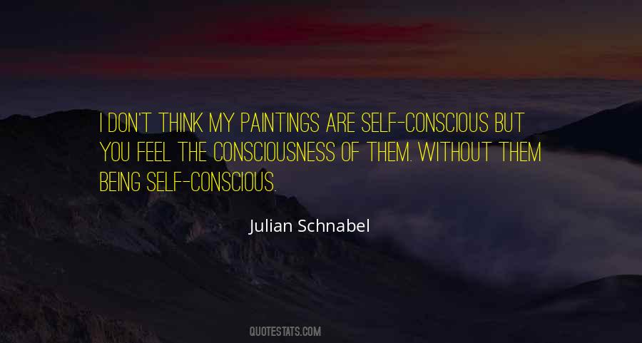 Quotes About Being Self Conscious #1124908