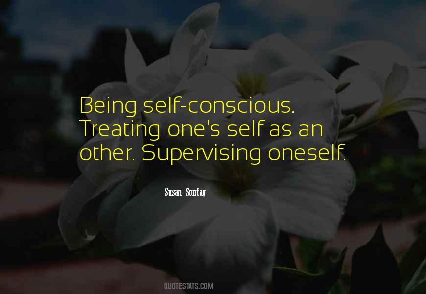Quotes About Being Self Conscious #1463858