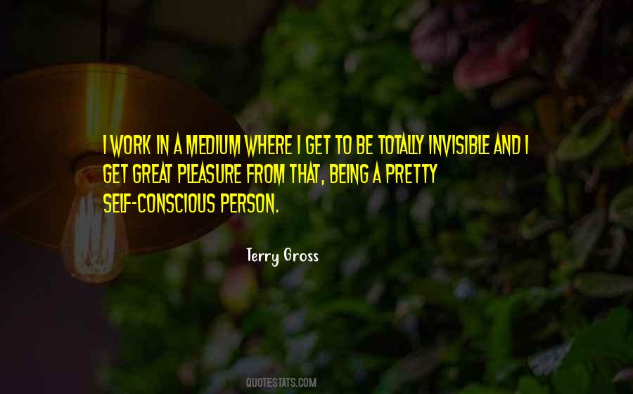 Quotes About Being Self Conscious #51942