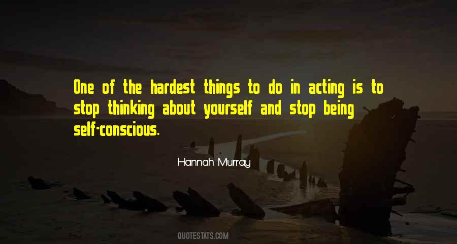 Quotes About Being Self Conscious #579056