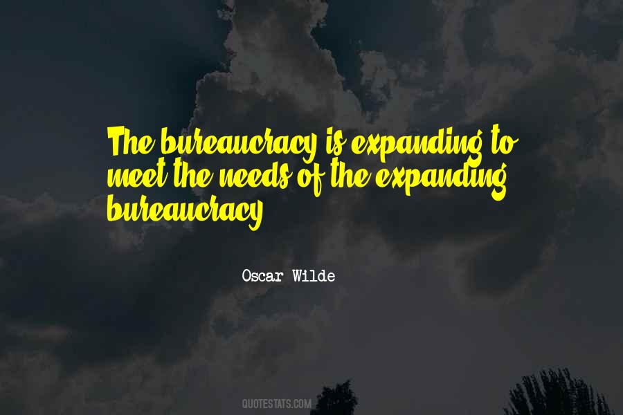 Bureaucracy's Quotes #150034