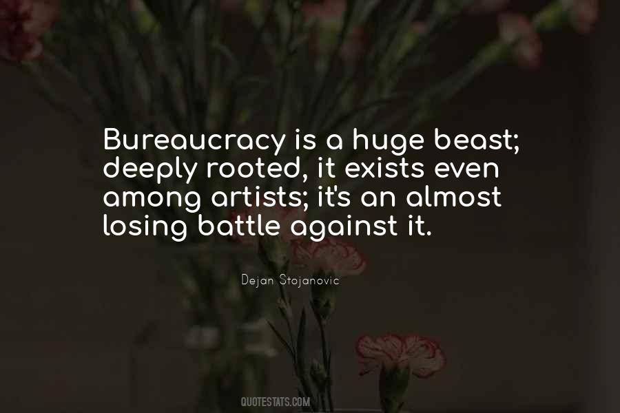 Bureaucracy's Quotes #355863