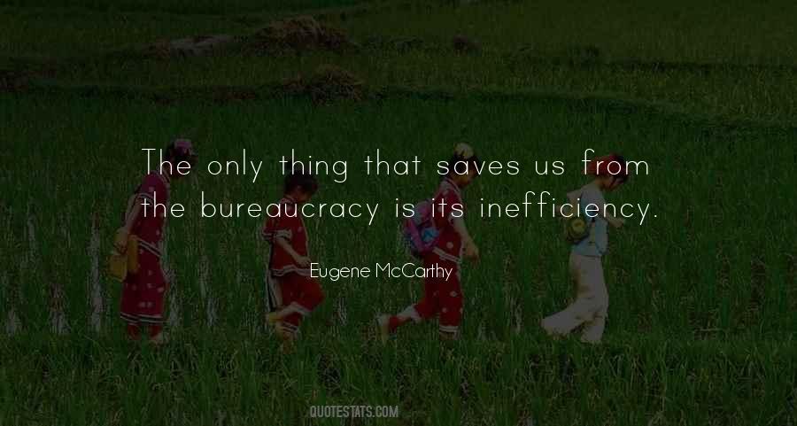 Bureaucracy's Quotes #72613