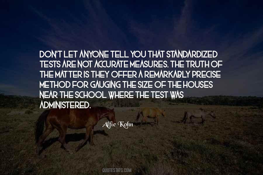 Quotes About Standardized Tests #27115