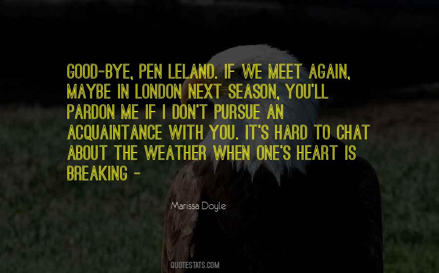 Quotes About When We Meet Again #283912