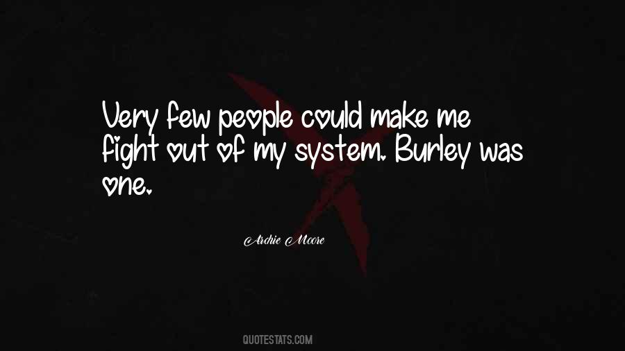 Burley Quotes #1068943