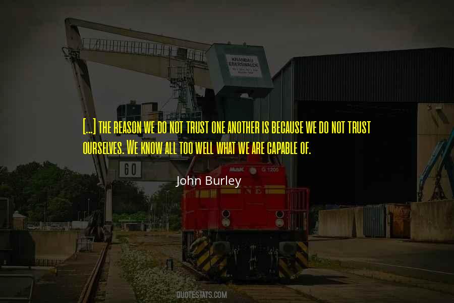 Burley's Quotes #1345469