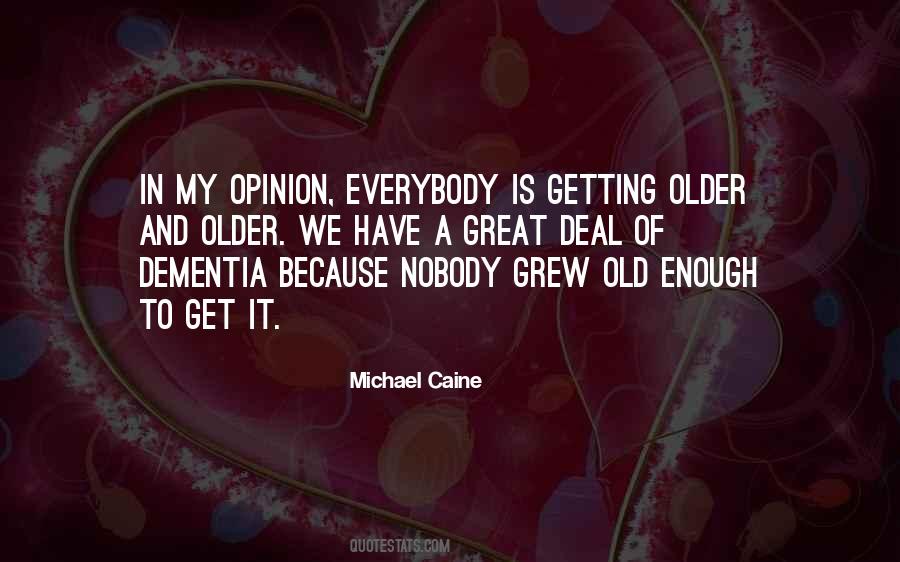 Quotes About Getting Older #1034653