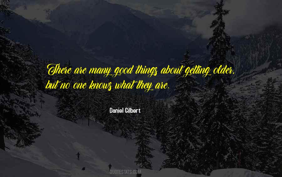 Quotes About Getting Older #1152810