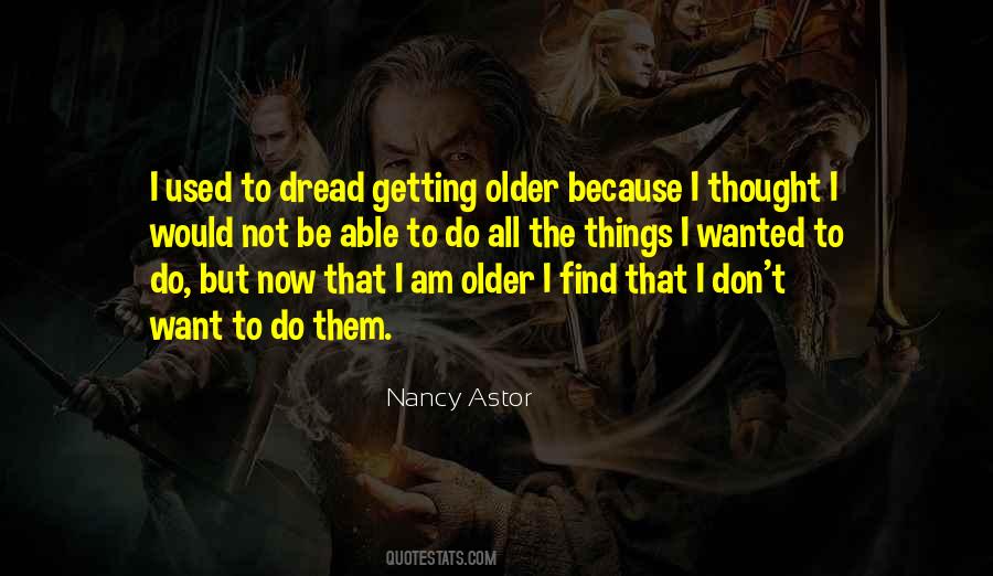 Quotes About Getting Older #1378134