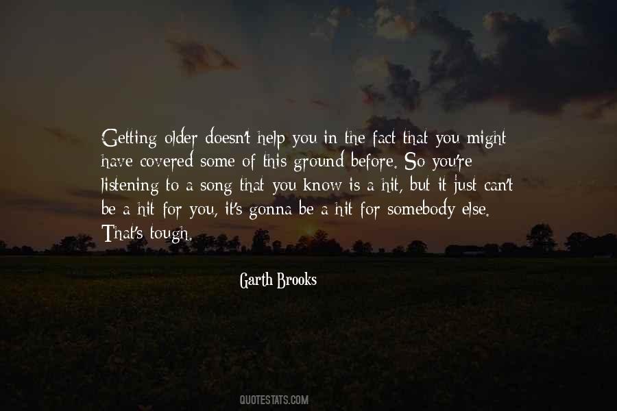 Quotes About Getting Older #1682143