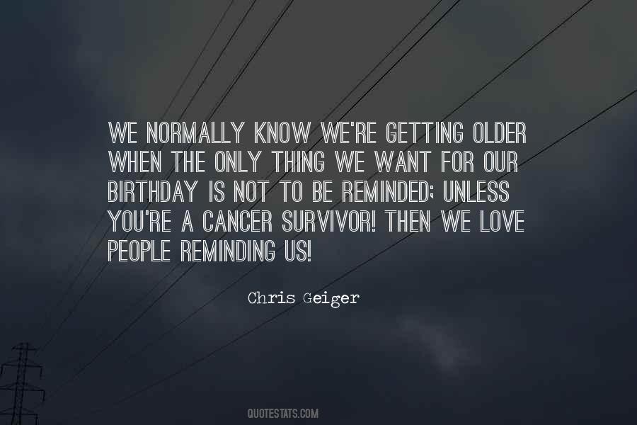 Quotes About Getting Older #1682783