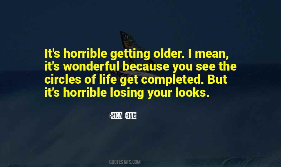 Quotes About Getting Older #1879262