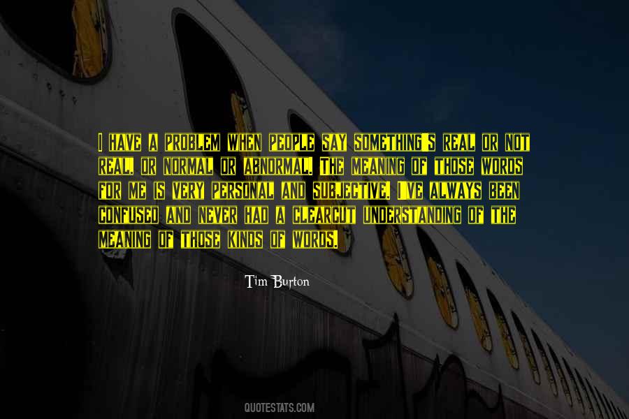 Burton's Quotes #161444